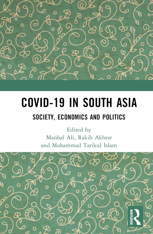 COVID-19 in South Asia by Manhal Ali (ISBN-13: 9781032206639)