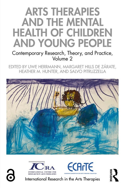 Arts Therapies and the Mental Health of Children and Young People by Uwe Herrmann ISBN 9781032208749