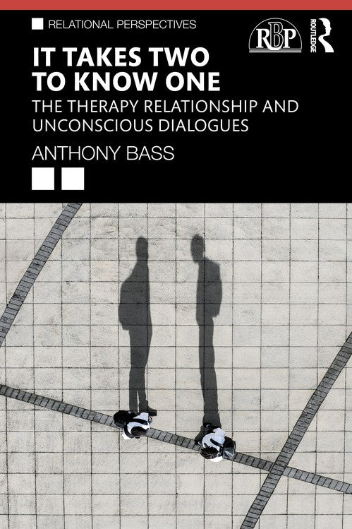 It Takes Two to Know One by Anthony Bass - ISBN 9781032210698