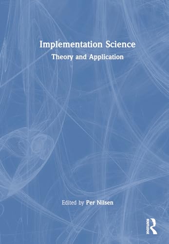 Implementation Science by Per Nilsen (ISBN-13: 9781032330853)