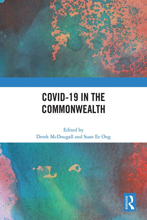 COVID-19 in the Commonwealth by Derek Mcdougall (ISBN-13: 9781032376677)