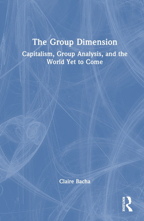 The Group Dimension by Claire Bacha ISBN 9781032395142