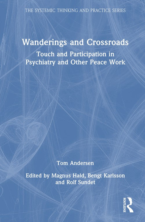 Wanderings and Crossroads by Tom Andersen ISBN 9781032413655