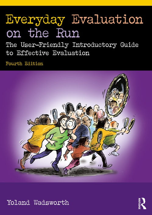 Everyday Evaluation on the Run by Yoland Wadsworth ISBN 9781032440507