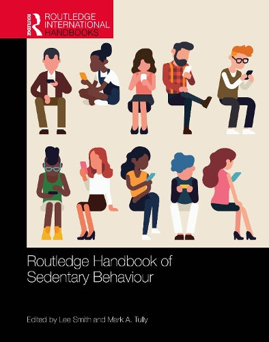 Routledge Handbook of Sedentary Behaviour by Lee Smith ISBN 9781032462370