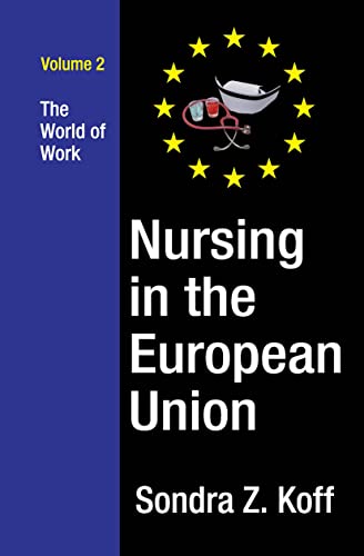 Nursing in the European Union by Sondra Z Koff (ISBN-13: 9781032477077)