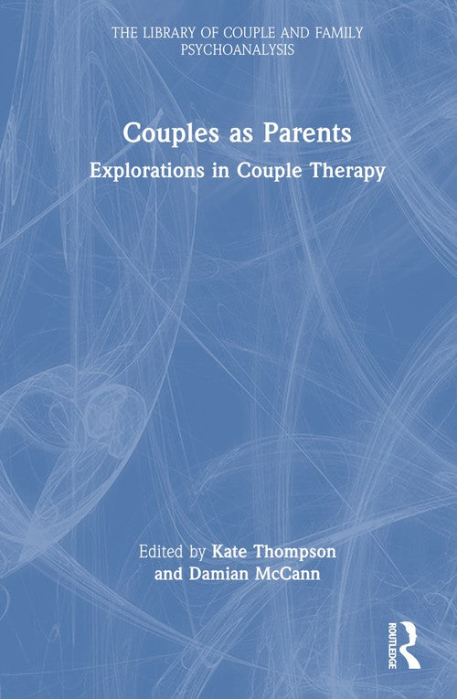 Couples as Parents by Kate Thompson ISBN 9781032482170