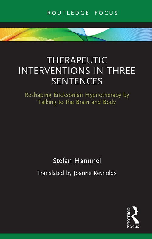 Therapeutic Interventions in Three Sentences by Stefan Hammel ISBN 9781032570815