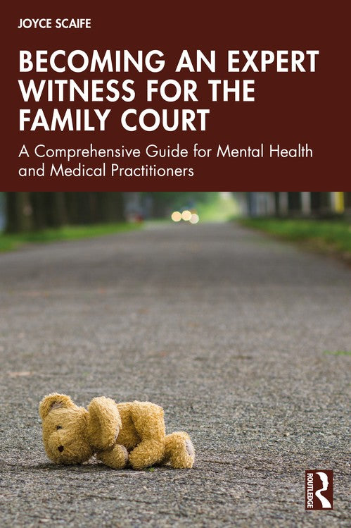 Becoming an Expert Witness for the Family Court by Joyce Scaife ISBN 9781032591865