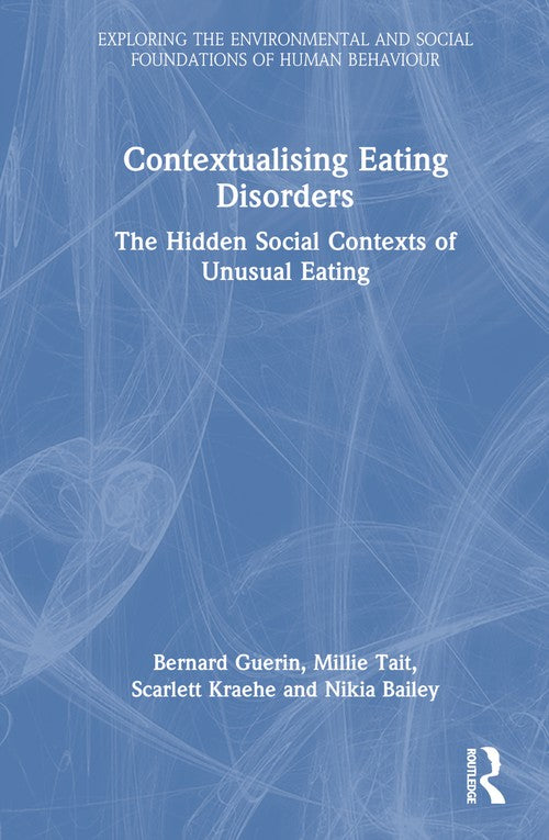 Contextualising Eating Disorders by Bernard Guerin ISBN 9781032592688