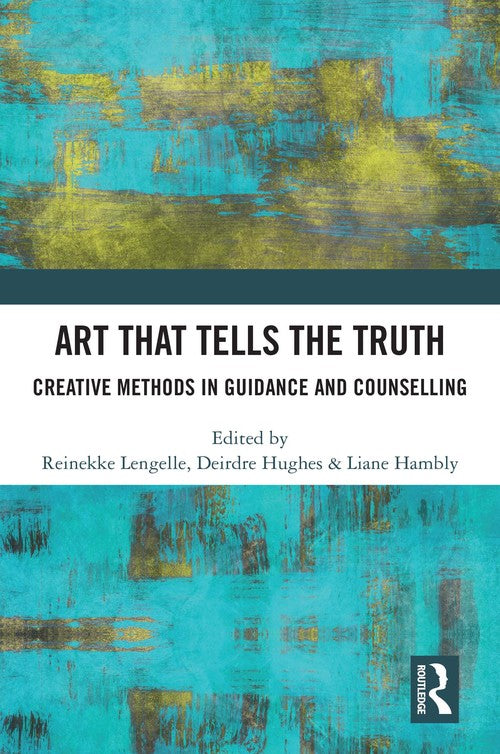 Art that Tells the Truth by Reinekke Lengelle ISBN 9781032629629