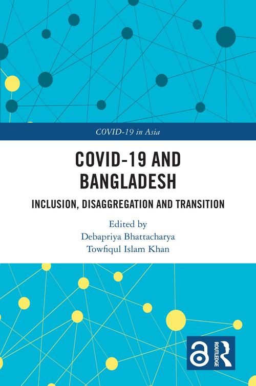 COVID-19 and Bangladesh by Debapriya Bhattacharya (ISBN-13: 9781032632681)