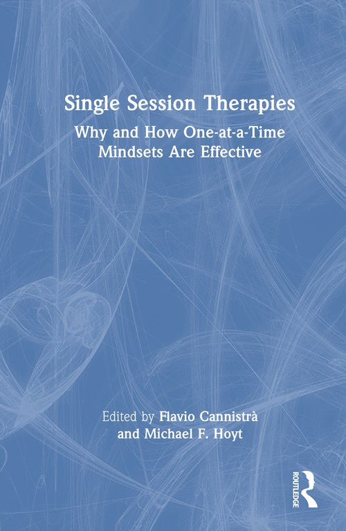 Single Session Therapies by Michael Hoyt ISBN 9781032693811