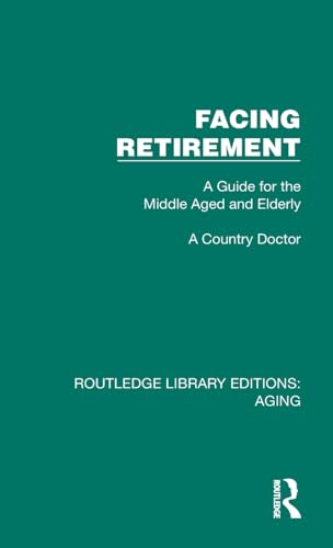 Facing Retirement by A Country (ISBN-13: 9781032694221)