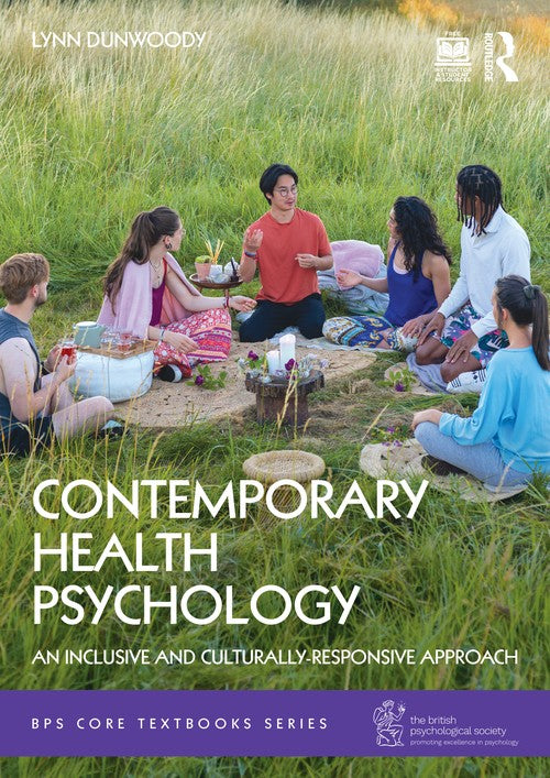 Contemporary Health Psychology by Lynn Dunwoody ISBN 9781032707433