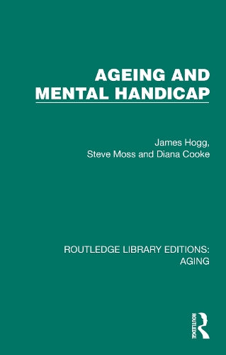 Ageing and Mental Handicap by James Hogg (ISBN-13: 9781032731766)