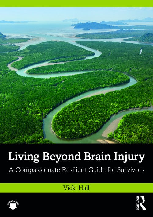 Living Beyond Brain Injury by Vicki Hall ISBN 9781032735313