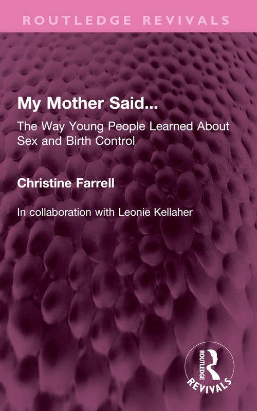 My Mother Said... by Christine Farrell (ISBN-13: 9781032741215)