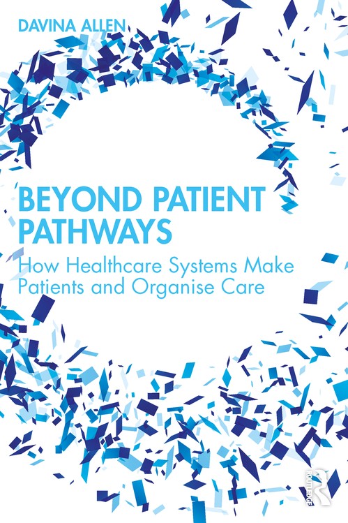 Beyond Patient Pathways by Davina Allen ISBN 9781032756523