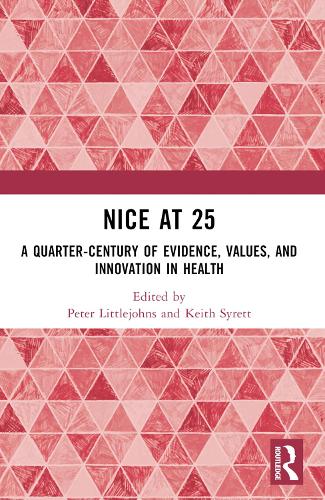 NICE at 25 by Peter Littlejohns (ISBN-13: 9781032817736)
