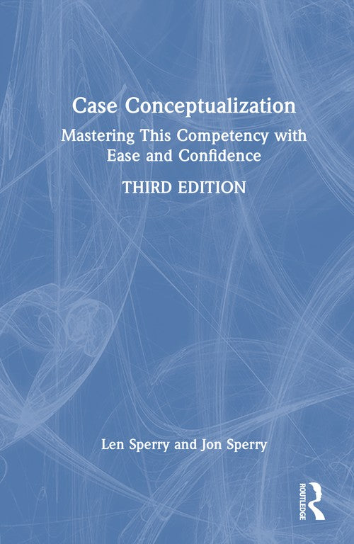 Case Conceptualization by Len Sperry ISBN 9781032863610
