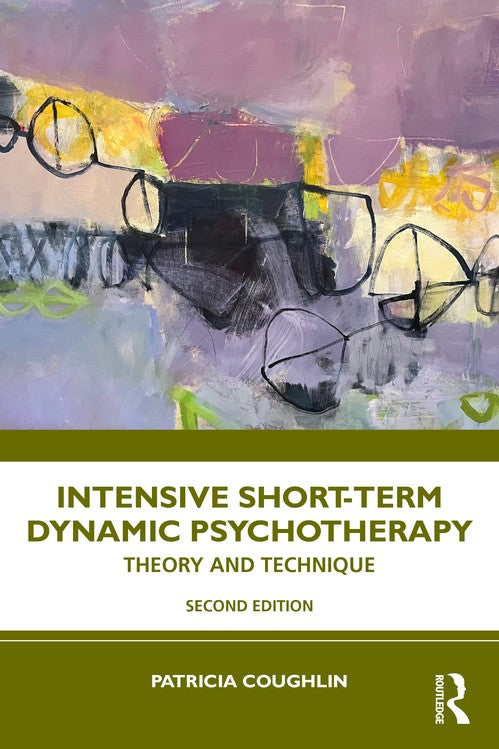 Intensive Short-Term Dynamic Psychotherapy by Patricia Coughlin - ISBN 9781032881881
