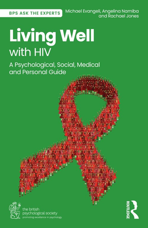 Living Well with HIV by Michael Evangeli ISBN 9781032886244