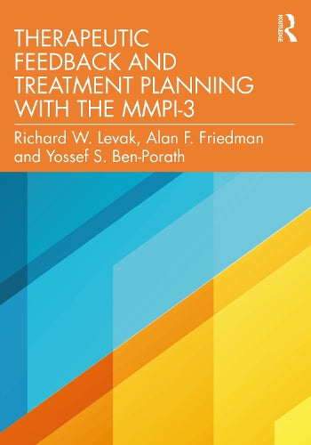 Therapeutic Feedback and Treatment Planning with the MMPI-3 by Richard W Levak ISBN 9781032892139