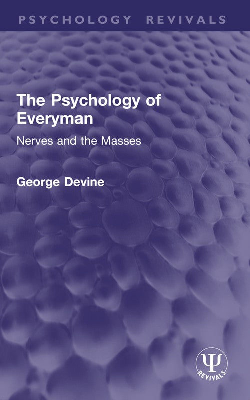 The Psychology of Everyman by George Devine ISBN 9781032944500