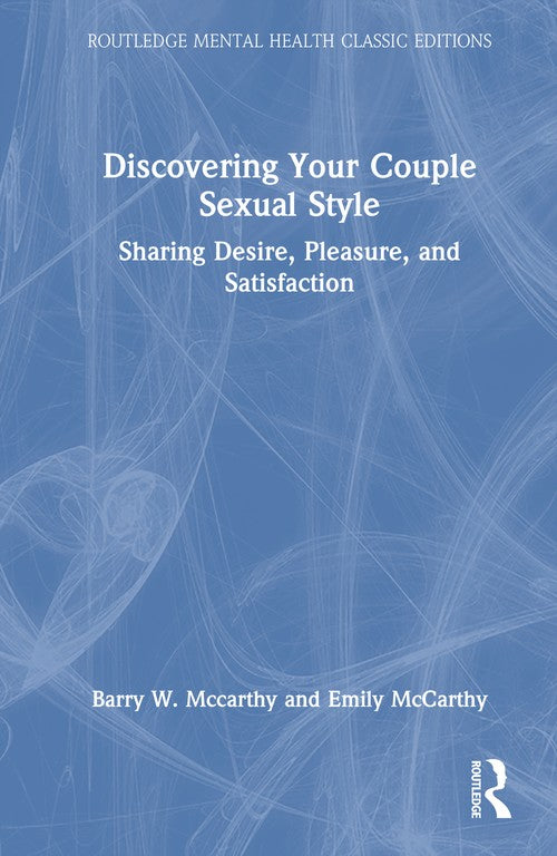 Discovering Your Couple Sexual Style by Barry W Mccarthy ISBN 9781032955728