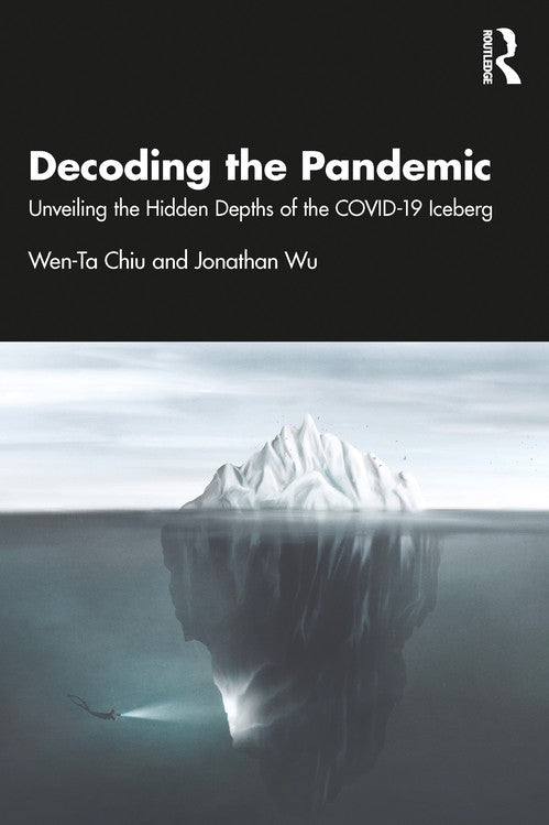 Decoding the Pandemic by Wen-Ta Chiu (ISBN-13: 9781032983806)