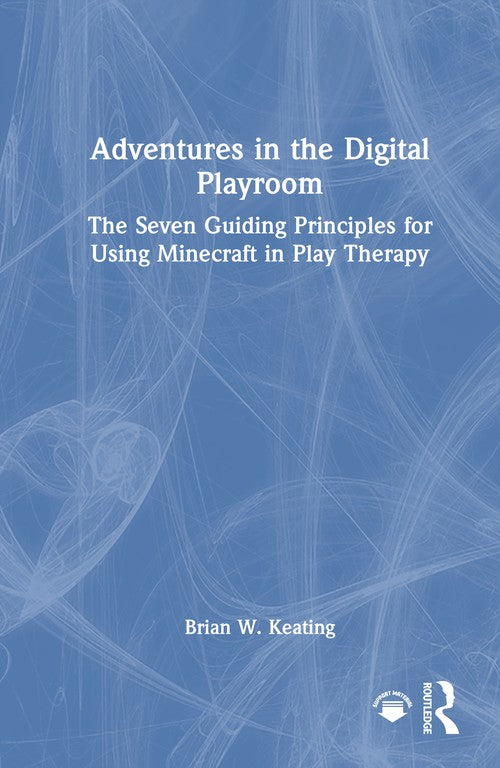 Adventures in the Digital Playroom by Brian W Keating ISBN 9781041014492