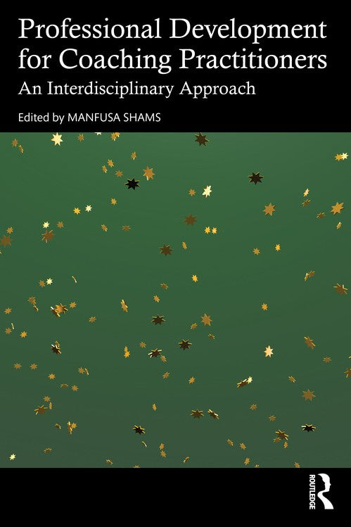 Professional Development for Coaching Practitioners by Manfusa Shams - ISBN 9781041022671
