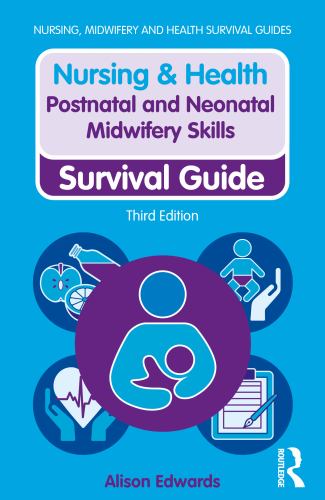 Postnatal and Neonatal Midwifery Skills by Alison Edwards ISBN 9781041053576
