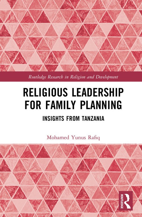 Religious Leadership for Family Planning by Mohamed Yunus Rafiq (ISBN-13: 9781041085362)