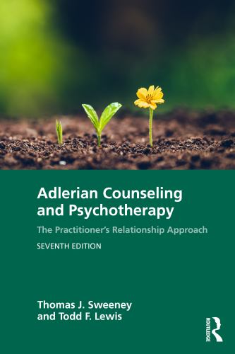 Adlerian Counseling and Psychotherapy by Thomas J Sweeney ISBN 9781041091370