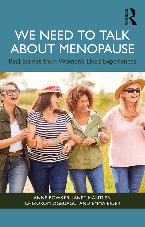 We Need to Talk About Menopause by Anne Bowker (ISBN-13: 9781041102717)