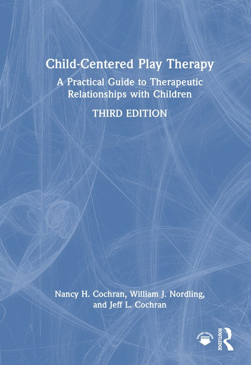 Child-Centered Play Therapy by Nancy H Cochran ISBN 9781041124733