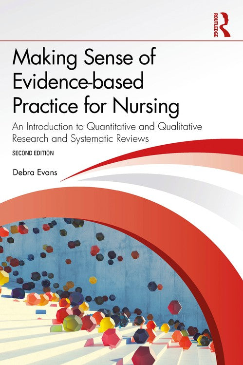 Making Sense of Evidence-based Practice for Nursing by Debra Evans ISBN 9781041133131