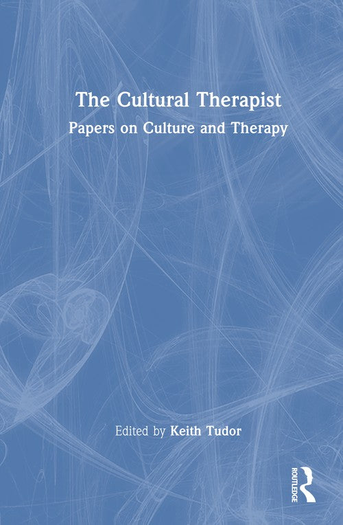 The Cultural Therapist by Keith Tudor ISBN 9781041137146