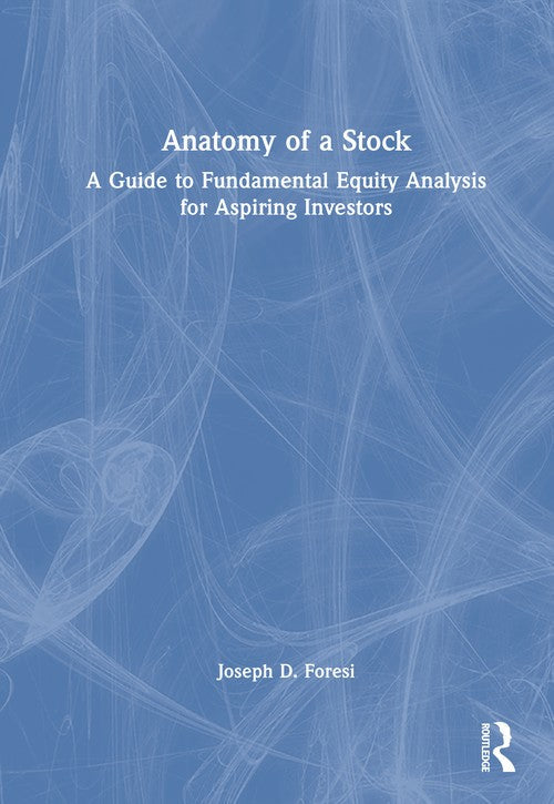 Anatomy of a Stock by Joseph D Foresi ISBN 9781041168454