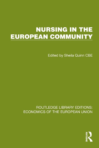 Nursing in the European Community by Sheila Quinn Cbe ISBN 9781041197003