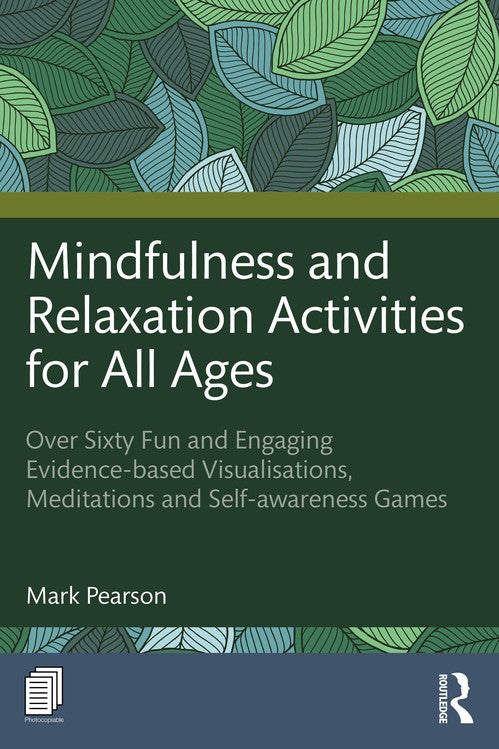 Mindfulness and Relaxation Activities for All Ages by Mark Pearson ISBN 9781041204381