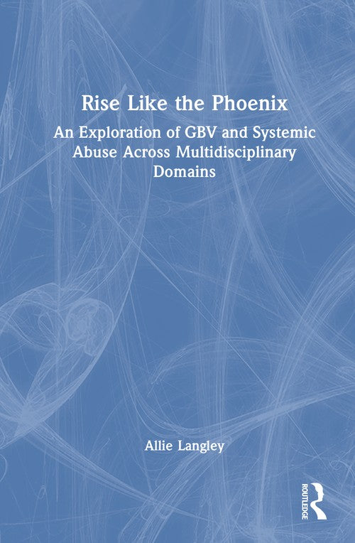 Rise Like the Phoenix by Allie Langley (ISBN-13: 9781041225409)