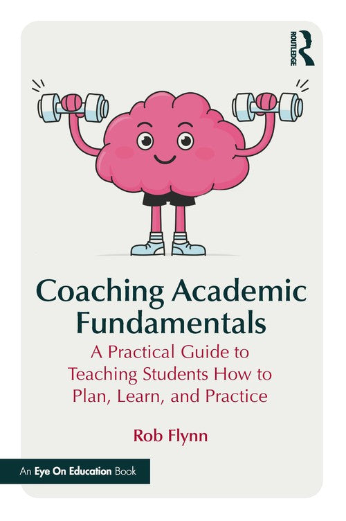 Coaching Academic Fundamentals by Rob Flynn ISBN 9781041232872
