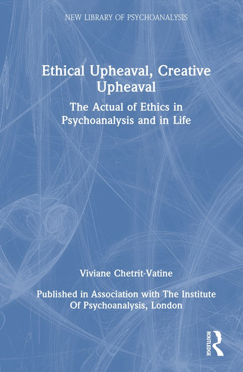 Ethical Upheaval, Creative Upheaval by Viviane Chetrit-Vatine ISBN 9781041250722