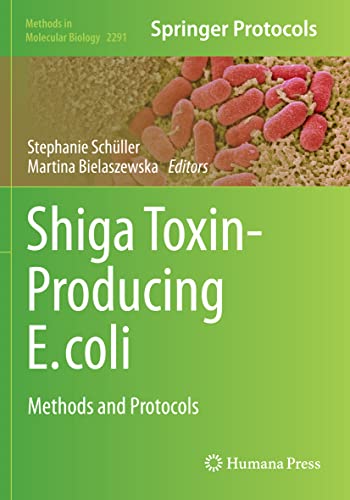 Shiga Toxin-Producing E. coli by Stephanie Schller ISBN 9781071613412