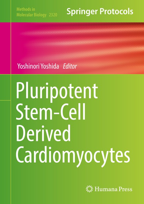Pluripotent Stem-Cell Derived Cardiomyocytes by Yoshinori Yoshida ISBN 9781071614839