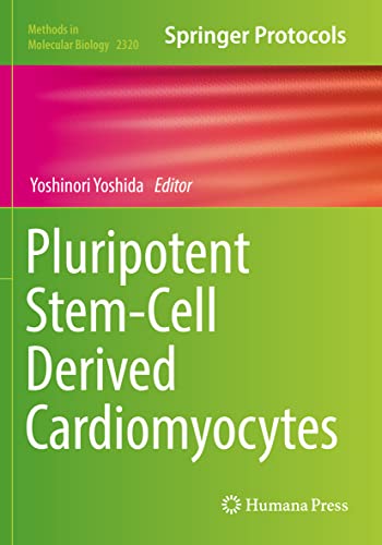 Pluripotent Stem-Cell Derived Cardiomyocytes by Yoshinori Yoshida ISBN 9781071614860