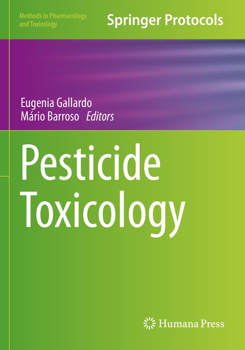 Pesticide Toxicology by Eugenia Gallardo ISBN 9781071619308